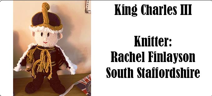  King Charles III, knitter Rachel Finlayson South Yorkshire Knitting Pattern by Elaine ecdesigns