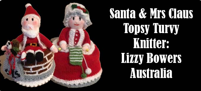 Santa & Mrs Claus Topsy Turvy Knitter Lizzy Bowers