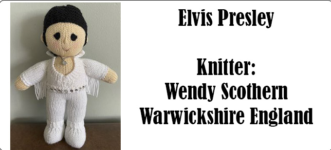 Elvis Presley Knitter Wendy Scothern, Elvis Pattern Design by Elaine https://ecdesigns.co.uk