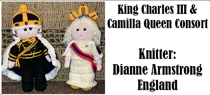 King Charles III & Camilla Queen Consort Knitter Dianne Armstrong England, Pattern Design by Elaine https://ecdesigns.co.uk
