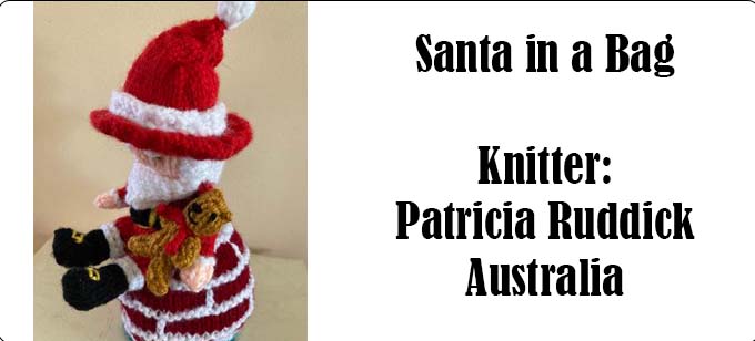 Santa in a bag - Knitter Patricia Ruddick Knitting Pattern by Elaine https://ecdesigns.co.uk